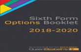 Sixth Form Options Bookletfluencycontent2-schoolwebsite.netdna-ssl.com/FileCluster/Queen... · Options Booklet 2018-2020 . How do I get started? Year 11 students are nearing the end