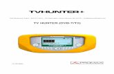TV HUNTER (DVB-T/T2) - Test Equipment Depot · 2018-12-10 · Test Equipment Depot - 800.517.8431 - 99 Washington Street Melrose, MA 02176 ... you will see the instrument presentation