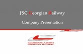 Georgian Railway Presentationschema.railway.ge/.../gr_investor_presentation.pdfA single tariff across the Trans-Caspian transport route transit time of 11 days In 2015 Georgia became