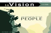 PEOPLE THE POTENTIAL OF OUR - Leggett & Plattand Cody Langford. We welcome your feedback and ideas for future issues: InVisionleggett.com “There’s an essential human factor in