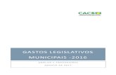 GASTOS LEGISLATIVOS MUNICIPAIS -2016...2016, conforme dados levantados no portal SICONFI da Secretaria do Tesouro Nacional ... foi efetuada pesquisa por amostragem de alguns municípios