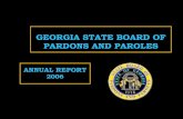 GEORGIA STATE BOARD OF PARDONS AND PAROLES€¦ · the executive branch, in the body of the Parole Board, serves as a check on the other two branches, while managing the finite resource