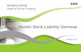Nordic Bank Liability Seminar - SEB Group · Structured bonds 8,3 3,2 1,5 Covered bonds SEB AG 24,4 10,7 0,0 Covered bonds SEB AB 25,7 71,0 43,9 Hybrid tier 1 3,3 0,0 0,0. Total 130,4