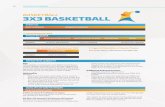 BASKETBALL 3X3 BASKETBALL...16 Technical Handbook BASKETBALL Age To be eligible to participate in the ANOC World Beach Games, athletes must be of the U23 age category and must have