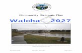 Walcha – 2027...WO/2016/01938 Draft CSP – 2017-2027 Page 3 of 37 Contents Introduction 4 The development of our community strategic plan 5 Walcha – who and where 6 Guiding principles