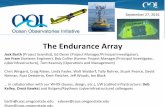 The Endurance Array - UNOLSThe Endurance Array Jack Barth (Project Scienst), Ed Dever ... – 2-3 proﬁles per day, depending on depth & sea state – 25 cm vercal resoluon (1.5 cm