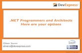 .NET Programmers and Architects Here are your options · Server-side rendering on ASP.NET • WebForms! • MVC!! • Reasoning! • For WebForms: automatic data transfer, state management!