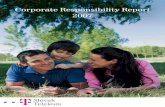 Corporate Responsibility Report 2007 · global telecommunications market and stands for top-quality modern telecommunications services in almost 30 countries around the world. Slovak