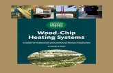 Wood-Chip Heating Systems · Readers who want an overview of wood-chip systems might skim Chapter Two, dealing with wood chips and other biomass fuels, and Chapter Three, which lists