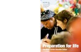 Preparation for life€¦ · floristry, painting and decorating and drumming. We also run numerous after-college clubs including football, a youth club, a disco and karaoke, as well