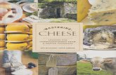 CHEESE LESSONS FOR CONNOISSEURSHIP FROM …...CHEESE LESSONS FOR CONNOISSEURSHIP FROM A MÄîTRE MAX MCCALMAN FROMAGER DAVID GIBBONS Italian artisan production. I have a great deal
