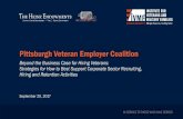 Pittsburgh Veteran Employer Coalition · • Aging workforce that is not being replaced • Attracting the right talent • Talent unwilling to relocate • 72% of employers state