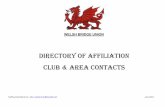 Directory of Affiliation Club & Area Contacts · NP19 7GF william.parkinson1@ntlworld.com Mid-Glamorgan Teri Pollard 01446 773259 16 Crescent Close, , Cowbridge. CF7 7EB teri.pollard@hotmail.com