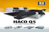 HACO Q5 · The Haco Q5 is based on over 50 years of experience in manufacturing of CNC punching Machines. With its 22 or 30 tons high -speed servo hydraulic punching head , Y-axis