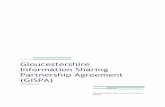 Gloucestershire Information Sharing Partnership Agreement … · 2020-02-07 · Information Sharing Partnership Agreement (GISPA) in 2010. This was designed to encourage the safe,