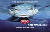 EuRo DIVERS TaucHREISEN 2013 - light and blue …...Die Tauchreise-Experten von „light and blue – Tauchen & Reisen“, bieten Ihnen gemeinsam mit den Tauchprofis der „Euro-Divers“