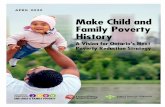 A NOTE ON THIS REPORT, THE POVERTY REDUCTION … · Ontario Campaign 2000: Make Child and Family Poverty History 5 POLICY RECOMMENDATIONS Commit to Ending Child and Family Poverty
