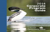 2014 Corporate Program Guide - FortWhyte Alive€¦ · Have some fun, enjoy the outdoors, and get your heart pumping. Discover the wonders of winter while on snowshoes! Explore the