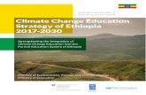 FEDERAL DEMOCRATIC REPUBLIC OF ETHIOPIA Climate Change … · 9 Climate Change Education Strategy of Ethiopia 2017-2030 CHAPTER 1. CLIMATE CHANGE EDUCATION IN ETHIOPIA. STRATEGIC