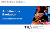 Architecture Evolution - Eindhoven University of Technologyaserebre/2IS55/2010-2011/3.pdf · • This week: architecture • [IEEE Std. 1471-2000] Software architecture is the fundamental