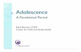 A Paradoxical Period€¦ · Ecological Perspective Physical Changes Cognitive Changes Psychological Tasks Mood Difficulties and Perceived Stress Optimizing Adolescent Development