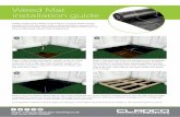 Weed Mat installation guide · Step 1, Clear away any plants, weeds, rocks, or other material that might be obstructing your site. Cut away the turf or the lawn by using an edger
