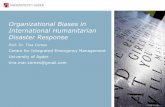 Organizational Biases in International Humanitarian … faculteit...decision making process. Decision makers tend to simplify a problem, discard or re-interpret information to the