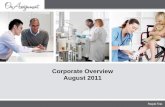 Corporate Overview August 2011...2011/08/01  · – ~1,900 contract professionals at ~800 clients 1 – Average bill rate at $34 an hour1 – Top 10 clients represent 18% of segment