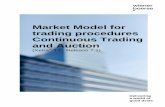 Market Model for trading procedures Continuous Trading and … · 2019-08-09 · MARKET MODEL – XETRA® T7 CONTINUOUS TRADING AND AUCTION Wiener Börse AG | 09.08.2019 page 4 of