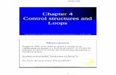 Chapter 4 Control structures and Loops - Rana Atef Tarabishi · 2020-03-11 · To write loops using do-while statements (§4.3). To write loops using for statements (§4.4). To discover