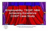 Employability, TEQIP, NBA Achieving Excellence COEP Case Study · 2019-05-17 · •Indo -US Research Academy RPI-USA, IIT Kanpur and COEP • Combining department technical festivals