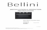 INSTALLATION & OPERATION INSTRUCTIONS...Thank you for choosing Bellini Appliances. Bellini prides itself on ‘affordable living’ making sure there is no compromise in your favourite