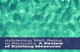 Achieving Well-Being in Recovery: A Review of …...Page 5 of positive emotions and moods, absence of negative emotions, satisfaction with life, fulfillment, and positive functioning.”