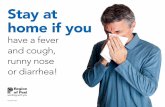 Stay at home if you · Stay at home if you have a fever and cough, runny nose or diarrhea! FHE-0200 18/09