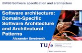 Software architecture: Domain-Specific Software ...aserebre/2IW80/2013-2014/A2 - DSSA Arch patterns… · configuring components within the architecture to meet particular application