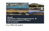 Draft Waste Management & Minimisation Plan€¦ · DRAFT WASTE MANAGEMENT & MINIMISATION PLAN WAITAKI DISTRICT COUNCIL Introduction Background Under the Waste Minimisation Act 2008,