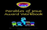 Parables of Jesus Award Workbook€¦ · The Rich Fool Read the Parable of the Rich Fool in Luke 12:16–21. Make a book of The Rich Fool using the following page. Colour the pictures