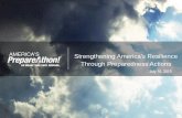 Strengthening America's Resilience Through Preparedness ... · ~988,000 people reached through social media and communications channels • 1.8 Million internal and external website