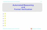 Automated Reasoning and Formal VericationAutomated Reasoning and Formal Verication 2/27 What is verication by automated reasoning IUse of a theorem prover to aid verication. Here’s