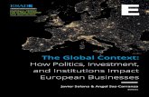 The Global Context€¦ · The Global Context: How olitics nvestment and nstitutions mpact European usinesses Introduction 8 I Introduction Angel Saz-Carranza Director ESADEgeo -