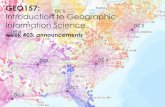 GEO157: Introduction to Geographic Information Science · 2018-04-16 · Monday am (1) Monday am (2) Monday Friday am Friday Course introduction fake 'fieldwork' fun Course introduction