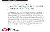 Election briefing - health.org.uk briefing Quality of care in the...care. A 2016 Ipsos MORI poll of 18,000 people in 23 countries found that British people ... 2 Election briefing: