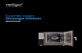 Combi oven Orange Vision...maintain a pleasant climate in your kitchen thanks to strong exhaust performance and intelligent switching. RETIGO Vision Vent is designed for combi ovens