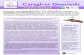 Winter 2017 Caregiver Quarterly Newsletter · Greetings Family Caregivers! For those of you who attended our VA Caregiver Conference, this article may serve as a refresher for my
