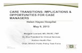 CARE TRANSITIONS: IMPLICATIONS & OPPORTUNITIES FOR CARE TRANSITIONS: IMPLICATIONS & OPPORTUNITIES FOR