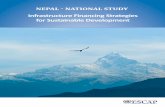 Infrastructure Financing Strategies for Sustainable ... National Study.pdfThe study then analyses the current level of private sector participation in Nepal infrastructure development