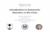 Introduction to Autonomic Disorders in the Clinic · Syncope (cont.) •Cardiogenic syncope –Structural –Bradyarrhythmia –Tachyarrhythma •Orthostatic hypotension –Hypovolemia