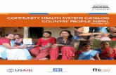 Community Health Systems Catalog Country Profile: Nepal - … · 2019-12-16 · AHWs and ANMs provide a broad range of primary health care (PHC) services, but ANMs specifically provide