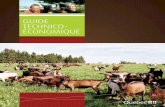 GUIDE TECHNICO- ÉCONOMIQUE · 2012-02-27 · De nombreux outils peuvent être mis à profitpour faciliter la planificationdu démarrage d’une entreprise laitière caprine. Dans