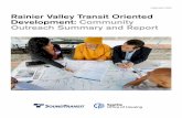 Rainier Valley Transit Oriented Development: Community … · 2020-02-11 · 4 Rainier Valley Transit Oriented Development: Community Outreach Summary and Report 4 Sound Transit collaborated